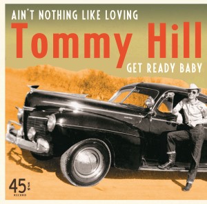 Hill ,Tommy - Ain't Nothing Like Loving + 1